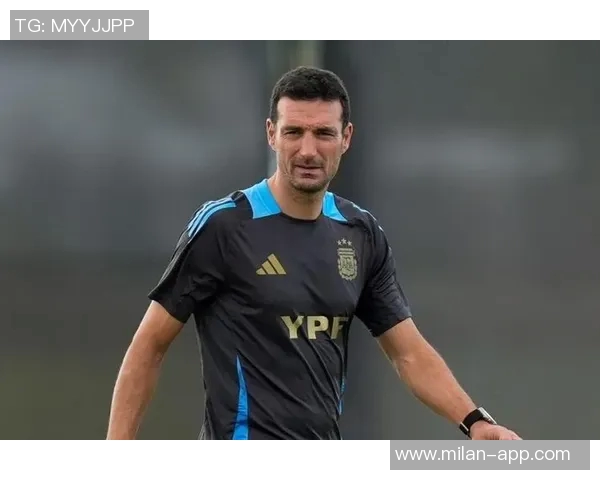 斯卡洛尼透露不让梅西出场是为了保护他希望他能在下场比赛中复出